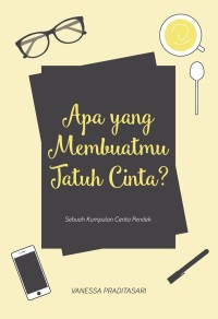 Image of Apa yang membuatmu jatuh cinta