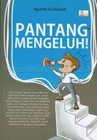 Image of PANTANG MENGELUH!