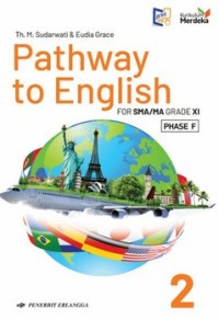 Image of PATHWAY TO ENGLISH SMA/MA GRADE/XI/KM-TK LANJUT
