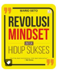 Image of REVOLUSI MINDSET UNTUK HIDUP SUKSES