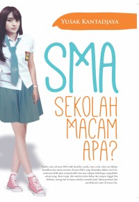 Image of SMA Sekolah Macam Apa ?