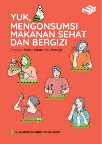 Image of Yuk, Mengonsumsi Makanan Sehat dan Bergizi