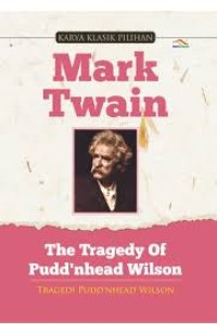 Image of Mark Twain The Tragedy of Puddnhead Wilson